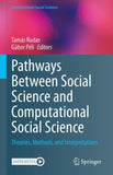Pathways Between Social Science and Computational Social Science