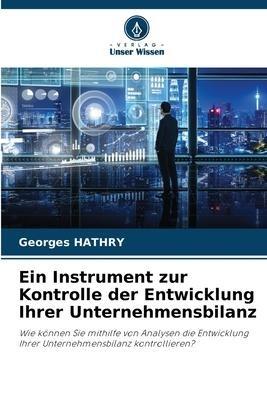 Ein Instrument zur Kontrolle der Entwicklung Ihrer Unternehmensbilanz