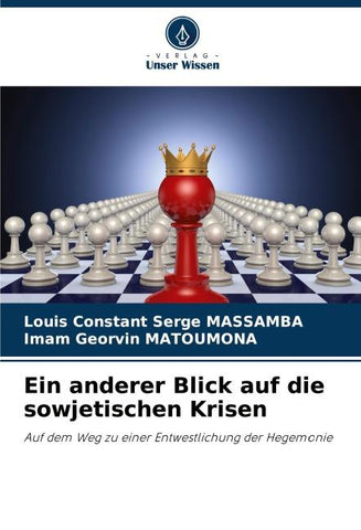 Ein anderer Blick auf die sowjetischen Krisen