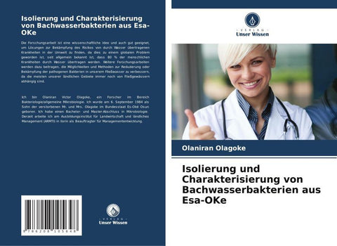 Isolierung und Charakterisierung von Bachwasserbakterien aus Esa-OKe