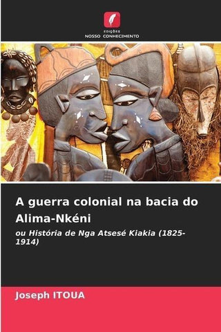 A guerra colonial na bacia do Alima-Nkéni