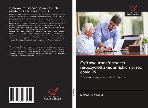 Cyfrowa transformacja nauczycieli akademickich przez covid-19