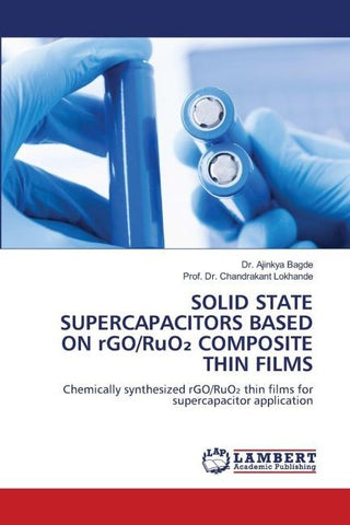 SOLID STATE SUPERCAPACITORS BASED ON rGO/RuO¿ COMPOSITE THIN FILMS
