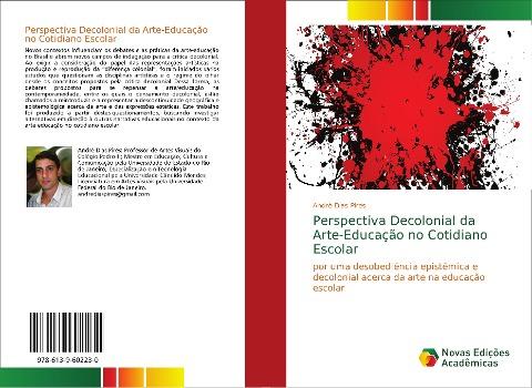 Perspectiva Decolonial da Arte-Educação no Cotidiano Escolar