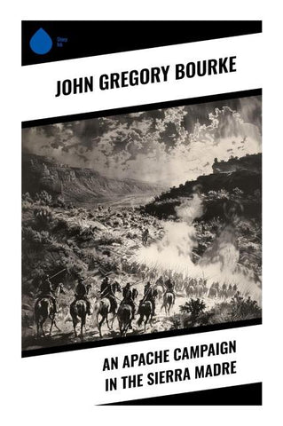 An Apache Campaign in the Sierra Madre