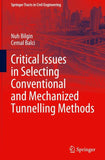 Critical Issues in Selecting Conventional and Mechanized Tunnelling Methods