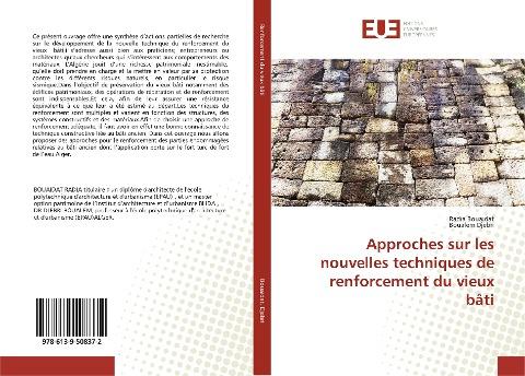 Approches sur les nouvelles techniques de renforcement du vieux bâti
