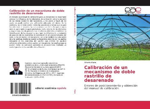 Calibración de un mecanismo de doble rastrillo de desarenado