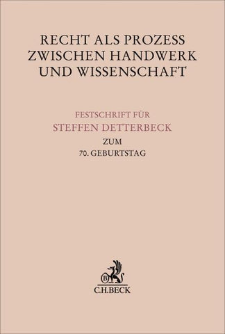 Recht als Prozess zwischen Handwerk und Wissenschaft