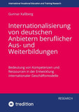 Internationalisierung von deutschen Anbietern  beruflicher Aus- und  Weiterbildungen