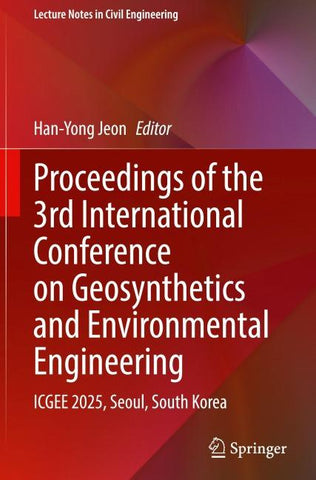 Proceedings of the 3rd International Conference on Geosynthetics and Environmental Engineering