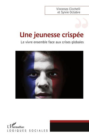 Une jeunesse crispée