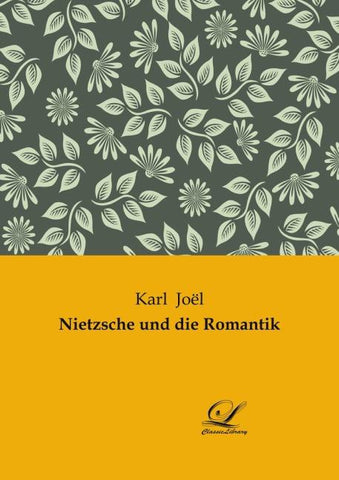 Nietzsche und die Romantik