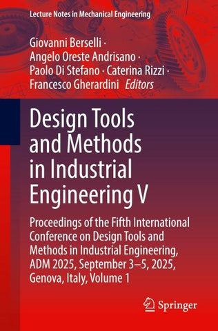 Design Tools and Methods in Industrial Engineering V
