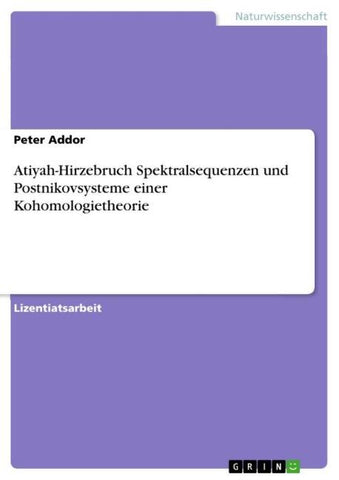Atiyah-Hirzebruch Spektralsequenzen und Postnikovsysteme einer Kohomologietheorie