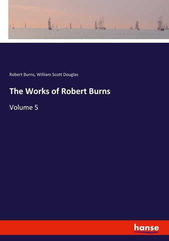 The Works of Robert Burns