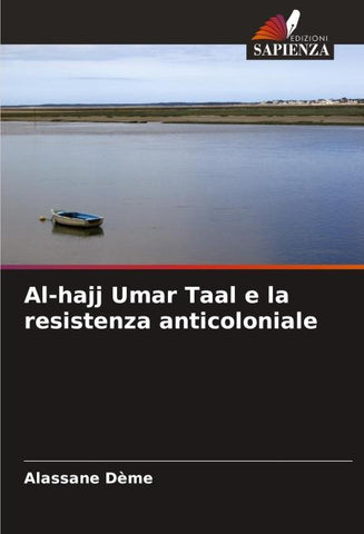 Al-hajj Umar Taal e la resistenza anticoloniale