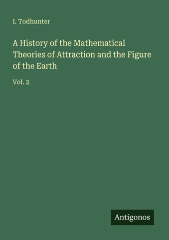 A History of the Mathematical Theories of Attraction and the Figure of the Earth