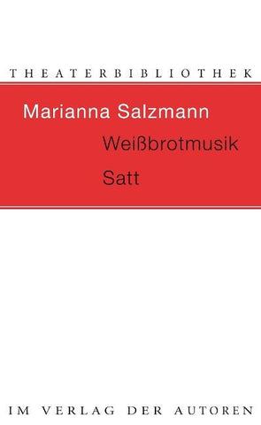 Weißbrotmusik / Satt