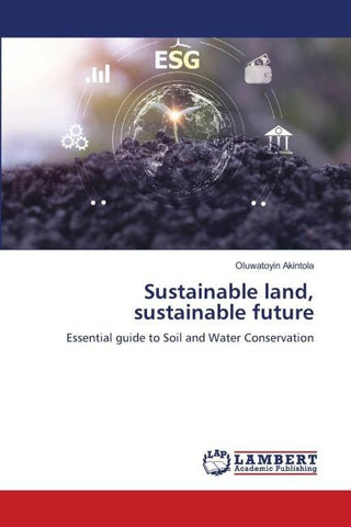 Sustainable land, sustainable future