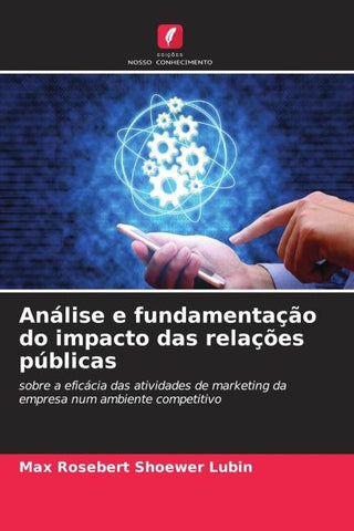 Análise e fundamentação do impacto das relações públicas