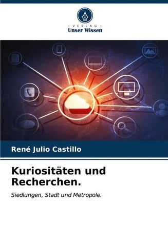Kuriositäten und Recherchen.