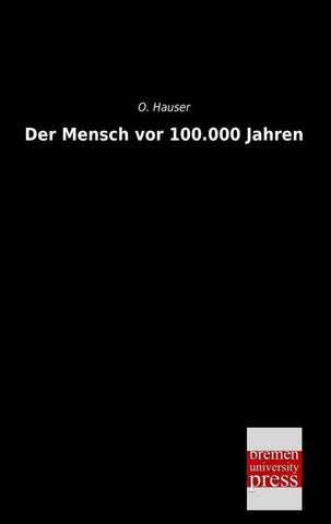 Der Mensch vor 100.000 Jahren