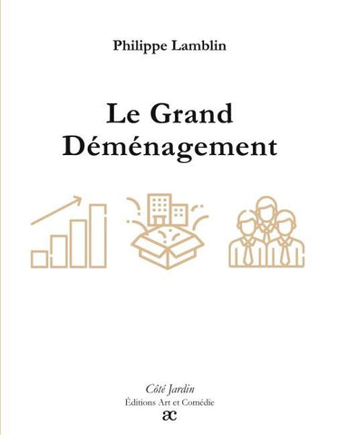 Le Grand Déménagement