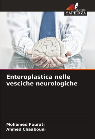 Enteroplastica nelle vesciche neurologiche