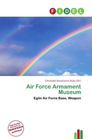 Air Force Armament Museum