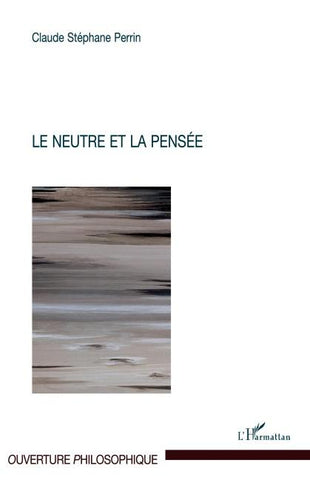 Le neutre et la pensée