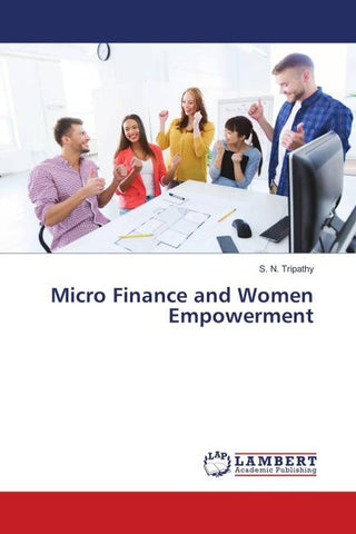 Micro Finance and Women Empowerment