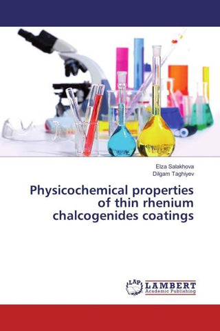 Physicochemical properties of thin rhenium chalcogenides coatings