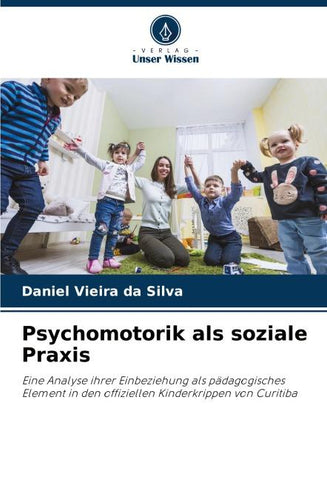 Psychomotorik als soziale Praxis