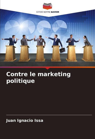 Contre le marketing politique