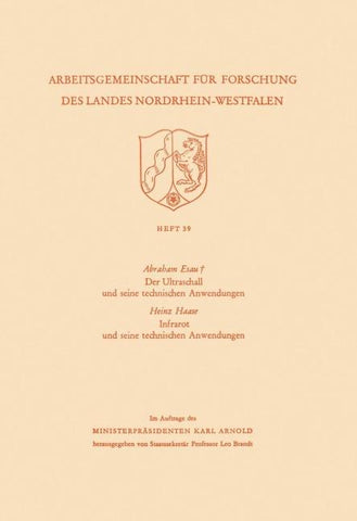 Der Ultraschall und seine technischen Anwendungen / Infrarot und seine technischen Anwendungen