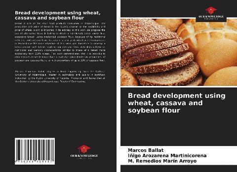 Bread development using wheat, cassava and soybean flour
