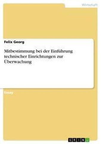 Mitbestimmung bei der Einführung technischer Einrichtungen zur Überwachung