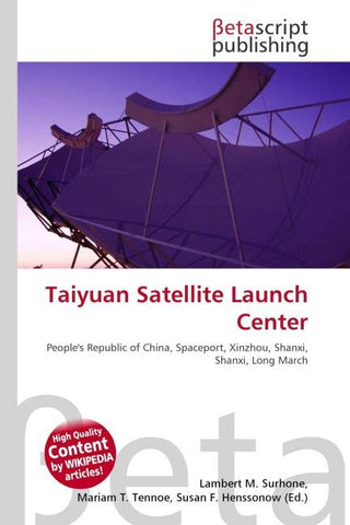 Taiyuan Satellite Launch Center