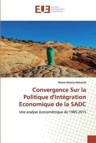 Convergence Sur la Politique d'Intégration Economique de la SADC
