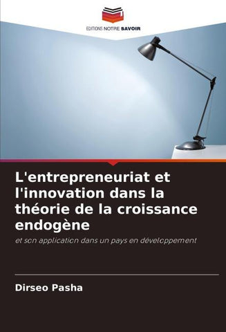 L'entrepreneuriat et l'innovation dans la théorie de la croissance endogène