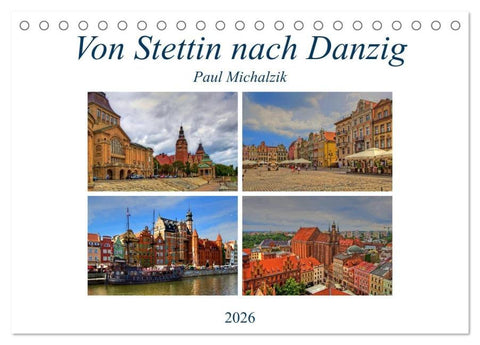 Von Stettin nach Danzig (Tischkalender 2026 DIN A5 quer), CALVENDO Monatskalender