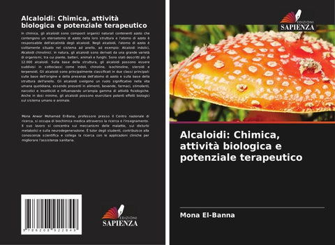 Alcaloidi: Chimica, attività biologica e potenziale terapeutico