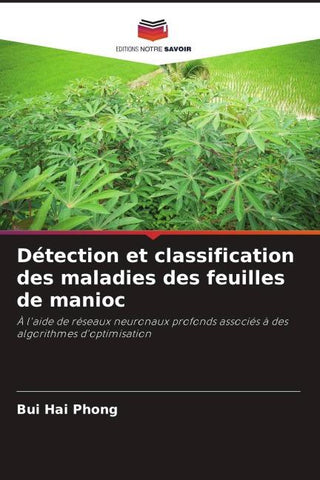 Détection et classification des maladies des feuilles de manioc