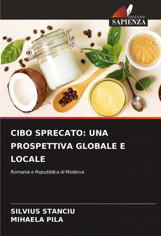 CIBO SPRECATO: UNA PROSPETTIVA GLOBALE E LOCALE