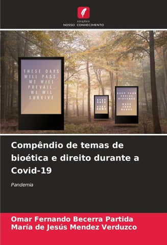 Compêndio de temas de bioética e direito durante a Covid-19