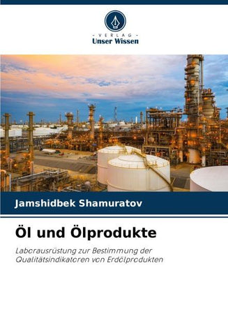 Öl und Ölprodukte