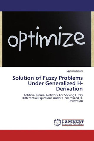 Solution of Fuzzy Problems Under Generalized H-Derivation