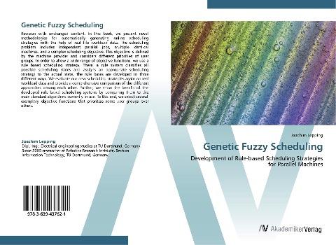 Genetic Fuzzy Scheduling