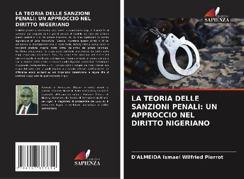 LA TEORIA DELLE SANZIONI PENALI: UN APPROCCIO NEL DIRITTO NIGERIANO
